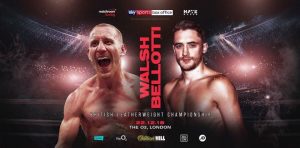Ryan Walsh vs. Reece Bellotti Set For Whyte-Chisora Card