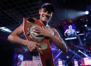 Navarrete: I Want To Unify Titles Against Warrington; Styles Would Mesh Perfectly