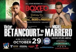 Betancourt, Marrero Ready For Fireworks in Boxeo Telemundo Fall Series Finale