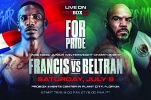 Cesar Francis vs. Raymundo Beltran Headlines July 9 ProBox TV Card In Plant City, Florida