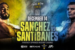 Sanchez vs Santibanes headlines Dec. 14 Golden Boy Fight Night