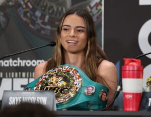 Skye Nicolson: Full Focus On Saturday Night; We Can Look At The Serrano Fight After This