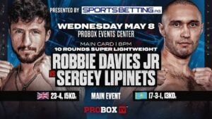Robbie Davies Jr and Sergey Lipinets Make Weight Ahead of WNF Headliner on ProBox TV