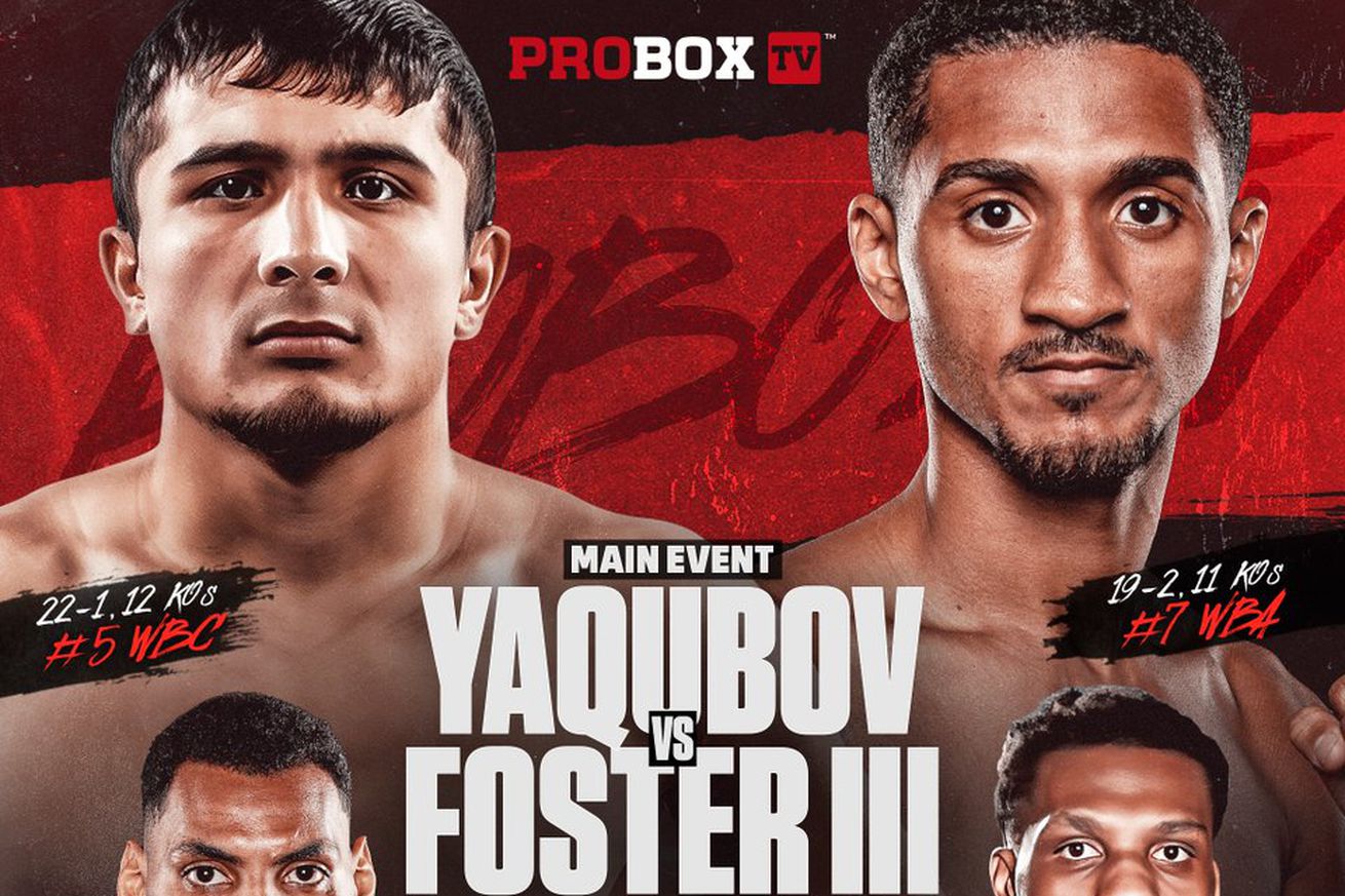 Yaqubov vs Foster headlines Aug. 15 ProBox show
