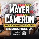 Mikaela Mayer vs. Chantelle Cameron Unification Set For August 29 In Birmingham