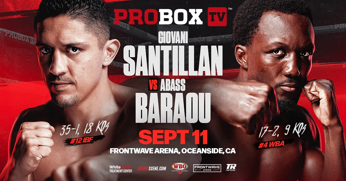 Giovanni Santillan-Abass Baraou, Friday, September 11, on ProBoxTV from Frontwave Arena in San Diego